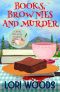 [A Story Tree Cozy Mystery 01] • Books, Brownies and Murder